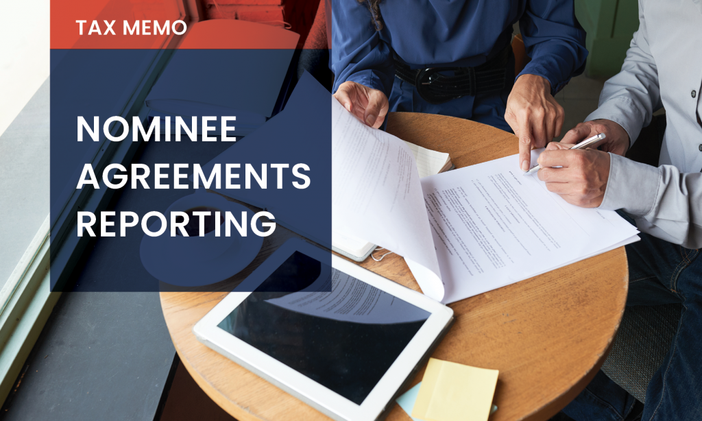 Nominee Agreements Reporting – Schwartz Levitsky Feldman LLP